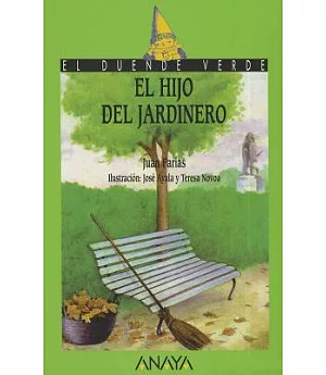 El Hijo Del Jardinero/the Gardener’s Son