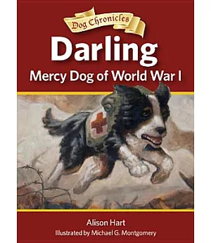 Darling, Mercy Dog of World War I
