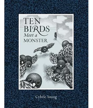 Ten Birds Meet a Monster