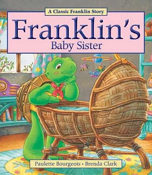 Franklin’s Baby Sister