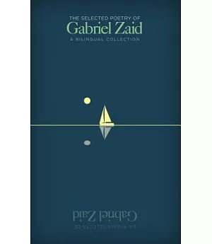 The Selected Poetry of Gabriel Zaid