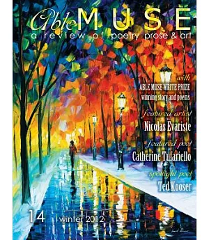 Able Muse 14 Winter 2012: A Review of Poetry, Prose & Art