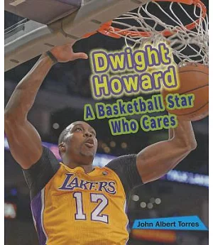 Dwight Howard: A Basketball Star Who Cares