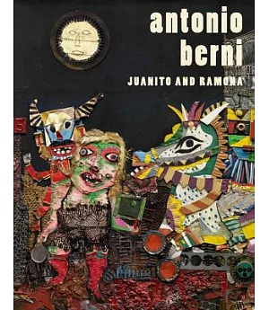 Antonio Berni: Juanito and Ramona