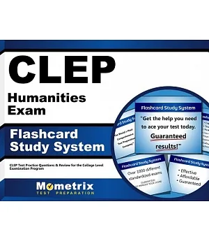 Clep Humanities Exam Flashcard Study System: Clep Test Practice Questions & Review for the College Level Examination Program