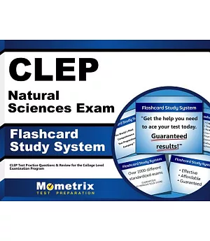 Clep Natural Sciences Exam Flashcard Study System: Clep Test Practice Questions & Review for the College Level Examination Progr