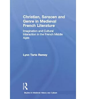 Christian, Saracen and Genre in Medieval French Literature