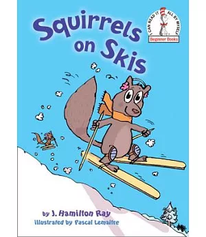 Squirrels on Skis