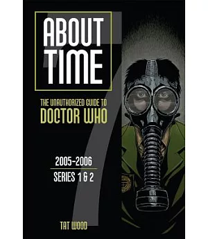 The Unauthorized Guide to Doctor Who: 2005-2006: Series 1 & 2