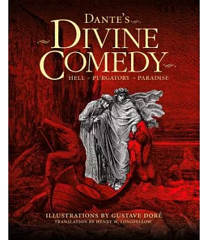 The Divine Comedy: Hell ~ Purgatory ~ Paradise