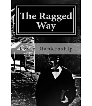 The Ragged Way