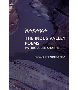 Baraka: The Indus Valley Poems