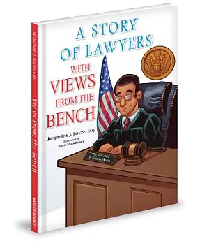 A Story of Lawyers With Views from The Bench