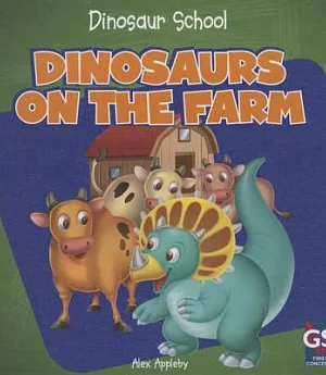 Dinosaurs on the Farm
