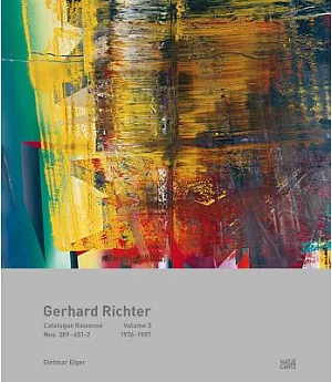 Gerhard Richter: Catalogue Raisonne: Nos. 389-651-2: 1976-1987
