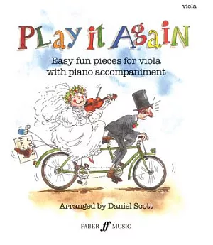 Play It Again: Easy Fun Pieces for Viola With Piano Accompaniment