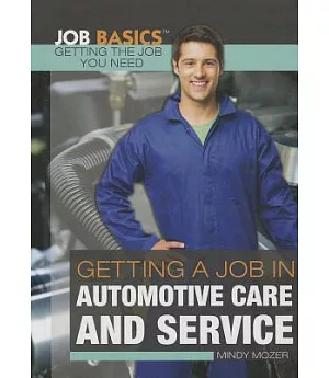 Getting a Job in Automotive Care and Service