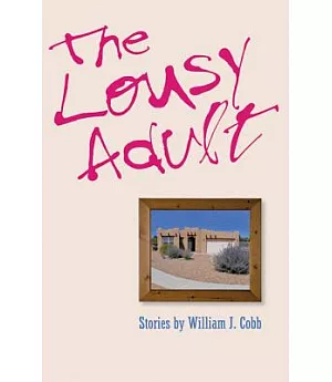 The Lousy Adult