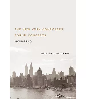 The New York Composers’ Forum Concerts, 1935-1940