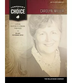 Composer’’s Choice: Mid to Later Elementary