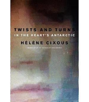 Twists and Turns in the Heart’s Antarctic