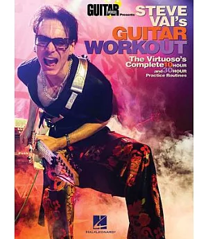 Guitar World Presents Steve Vai’s Guitar Workout