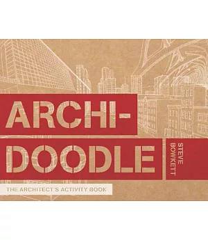 Archidoodle: Dream, Design, and Draw Buildings