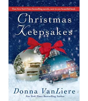 Christmas Keepsakes: Two Books in One: The Christmas Shoes & the Christmas Blessing
