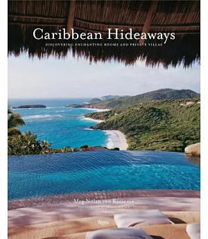 Caribbean Hideaways: Discovering Enchanting Rooms and Private Villas