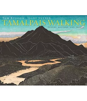 Tamalpais Walking: Poetry, History, and Prints