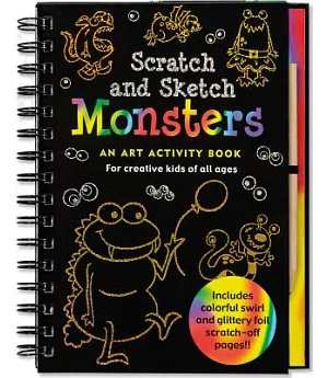 Monsters Scratch & Sketch: An Art Activity Book: for Creative Kids of All Ages