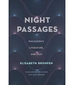 Night Passages: Philosophy, Literature, and Film