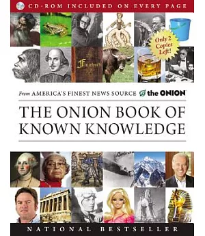 The Onion Book of Known Knowledge: A Definitive Encyclopaedia of Existing Information