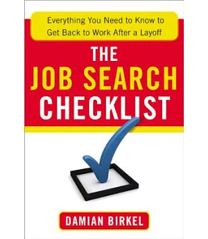 The Job Search Checklist: Everything You Need to Know to Get Back to Work After a Layoff