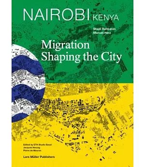 Nairobi, Kenya: Migration Shaping the City