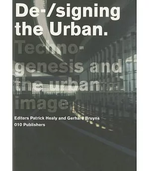 De-/Signing the Urban: Technogenesis and the Urban Image