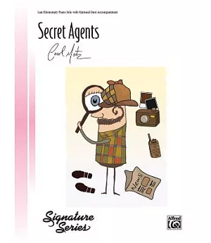 Secret Agents: Late Elementary Piano Solo With Optional Duet Accompaniment
