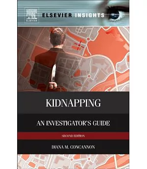 Kidnapping: An Investigator’s Guide