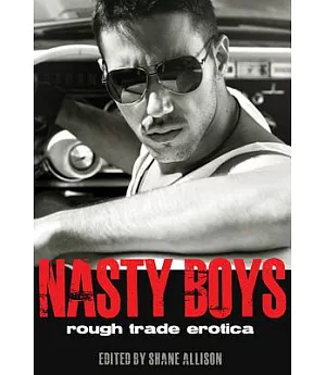 Nasty Boys: Rough Trade Erotica