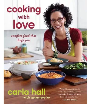 Cooking With Love: Comfort Food That Hugs You