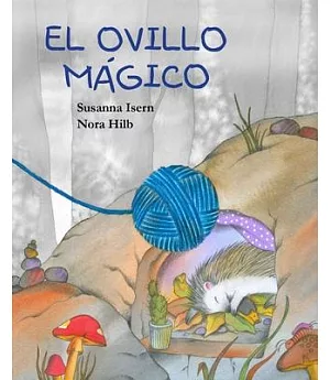 El ovillo magico / The Magic Ball