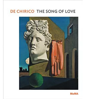 De Chirico: The Song of Love