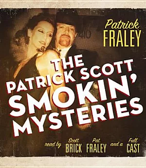 The Patrick Scott Smokin’ Mysteries