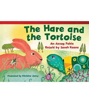 The Hare and the Tortoise: An Aesop Fable