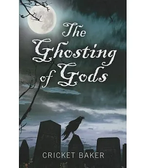 The Ghosting of Gods