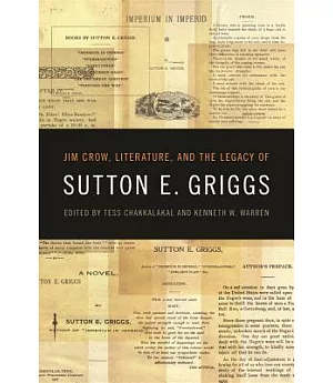 Jim Crow, Literature, and the Legacy of Sutton E. Griggs