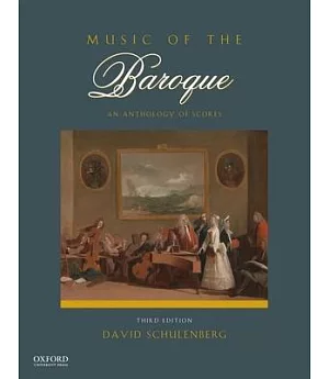 Music of the Baroque: An Anthology of Scores
