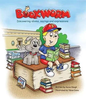 Bookworm: Discovering Idioms, Sayings and Expressions