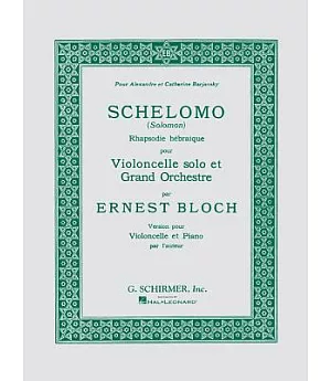 Schelomo: Cello and Piano