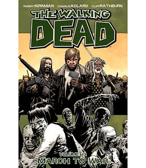 The Walking Dead 19: March to War